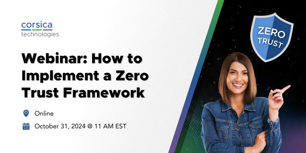 Webinar: How to implement a zero trust framework