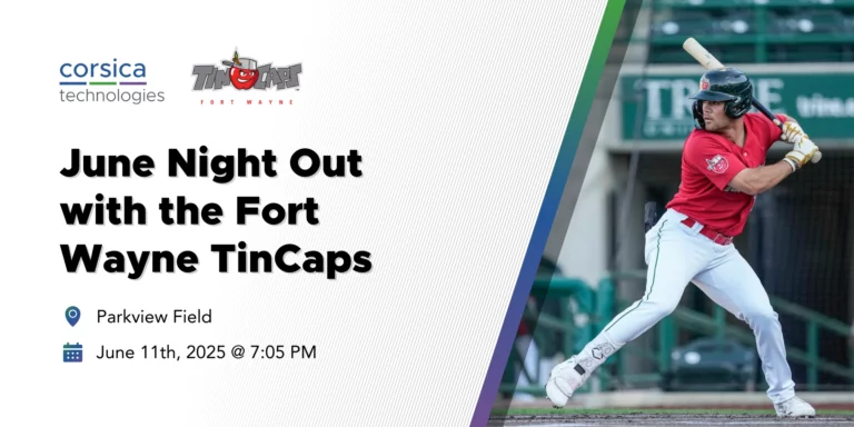 June Night Out with the Fort Wayne TinCaps- Corsica Technologies