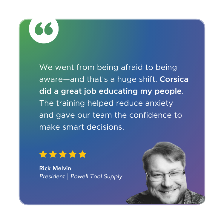 Rick Melvin - Powell Tool - Corsica Technologies Review