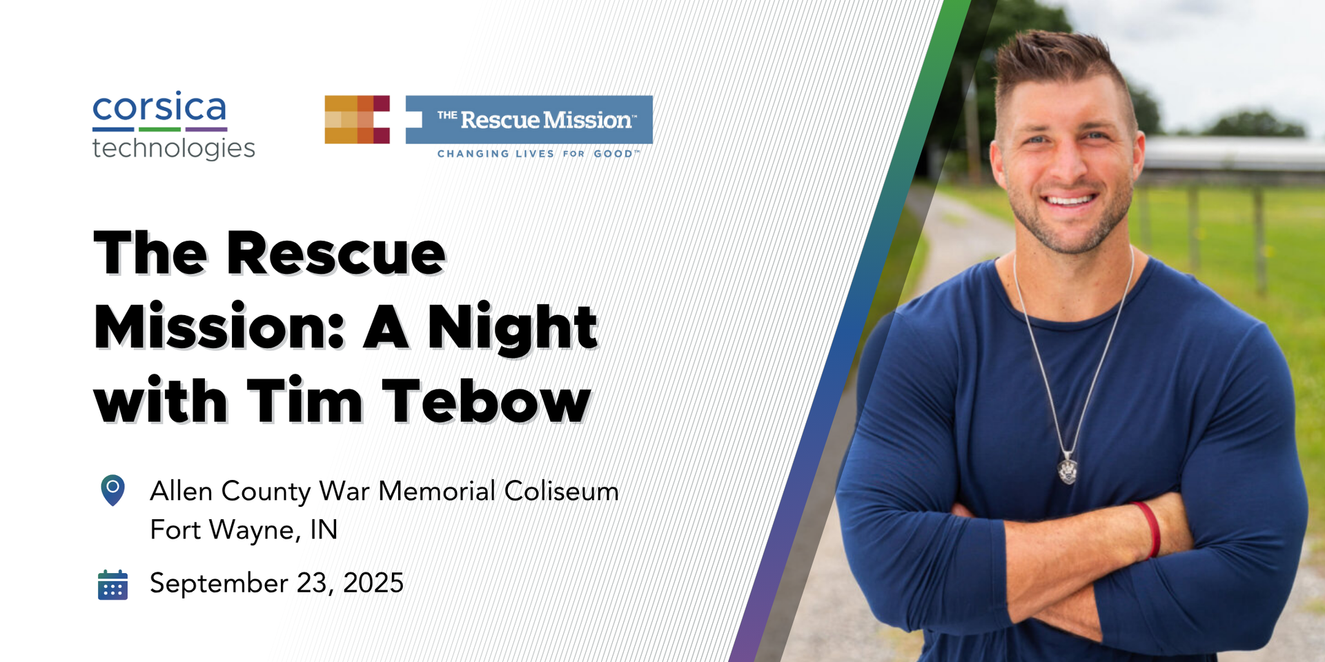 The Rescue Mission: A Night with Tim Tebow - Corsica Technologies