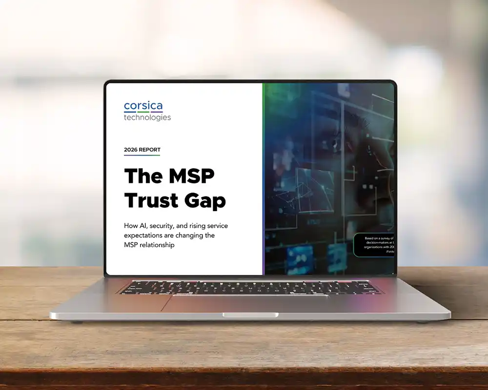 MSP Trust Gap Report 2026 - Corsica Technologies
